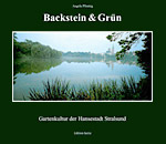 Backstein & Grün - Gartenkultur in der Hansestadt Stralsund
